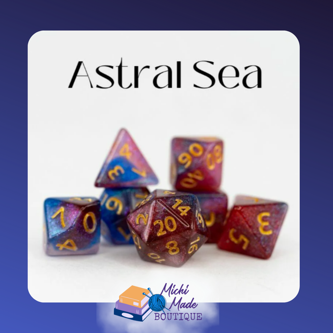Astral Sea: “Translucent acrylic polyhedral dice in galaxy swirls of blue, purple, and red with gold numerals.”