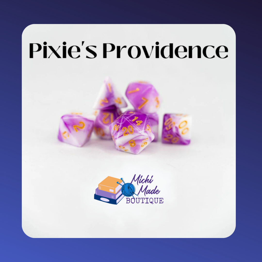 Pixie’s Providence: “Lilac-and-white marbled acrylic dice with gold numerals.”