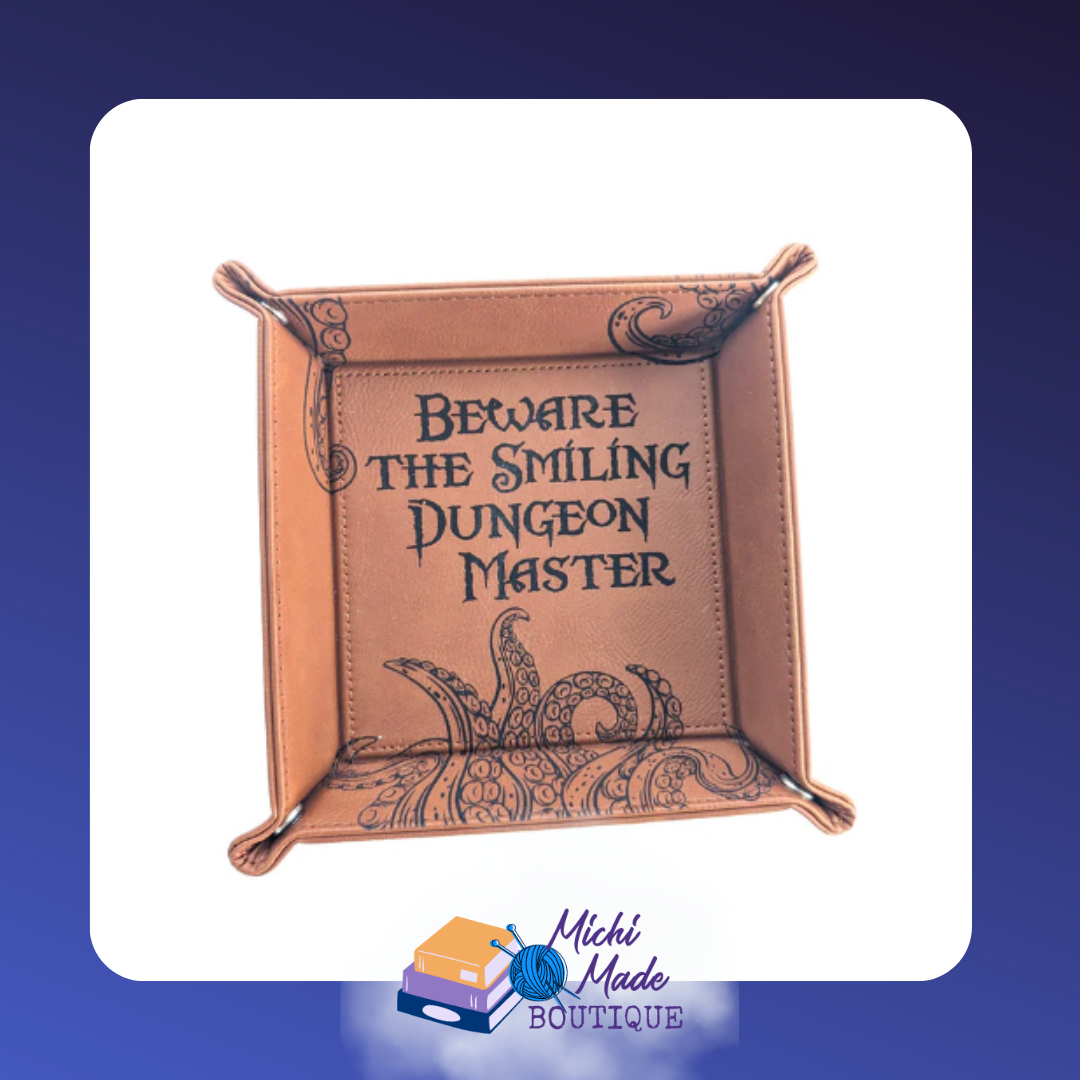 Chestnut tray engraved “Beware the Smiling Dungeon Master” with tentacles.