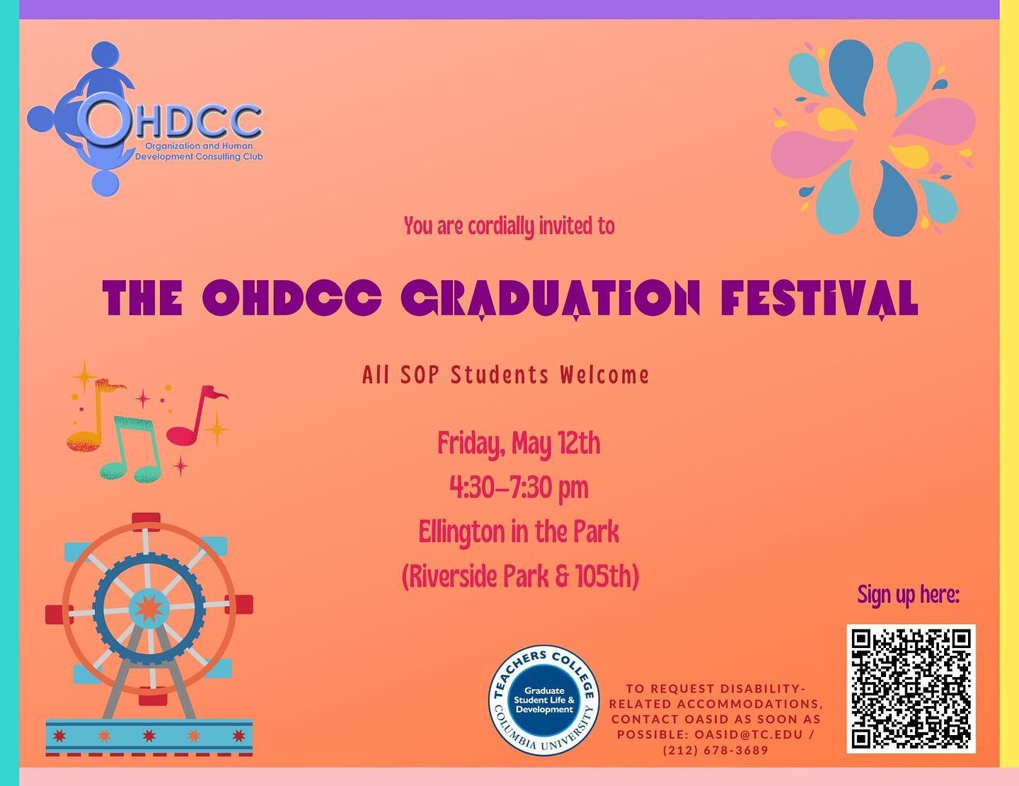 The OHDCC Leadership Board would like to cordially invite you to a celebratory event, The OHDCC Graduation Festival. All OHDCC and S-OP students are welcome &ndash; regardless of your graduation date! We will use this time to celebrate our graduates,