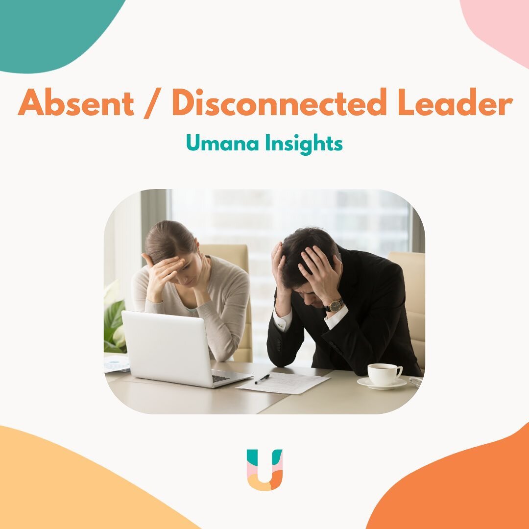 Do you remember the saying when we were kids? Follow the Leader. You get it right?

If you are absent, so will be your team. Here are Umana&rsquo;s top 5 tips for absent leaders.

1. Show up
2. Be self aware
3. Encourage open feedback on your leaders