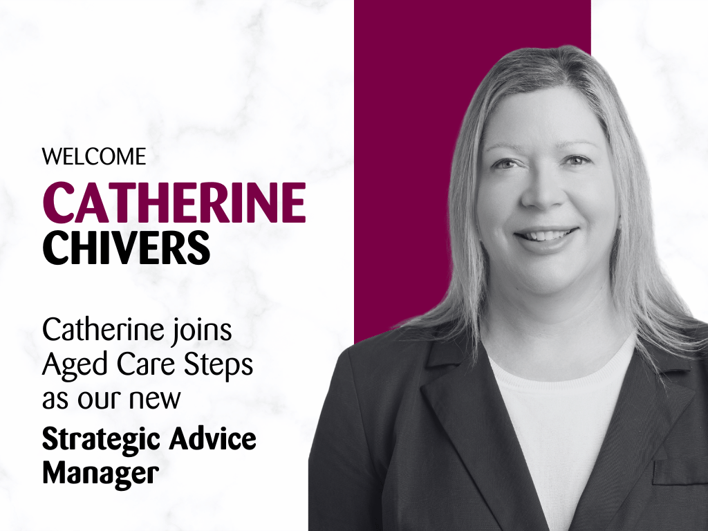Welcoming Catherine Chivers to the Aged Care Steps team