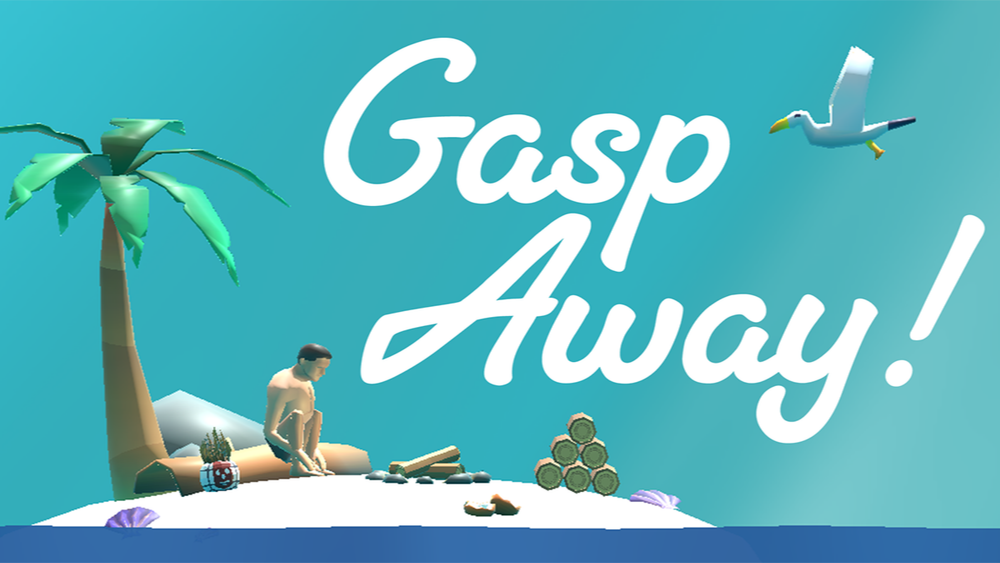 Gasp Away!