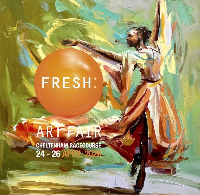 Fresh: Art Fair Cheltenham 24th - 26th April
