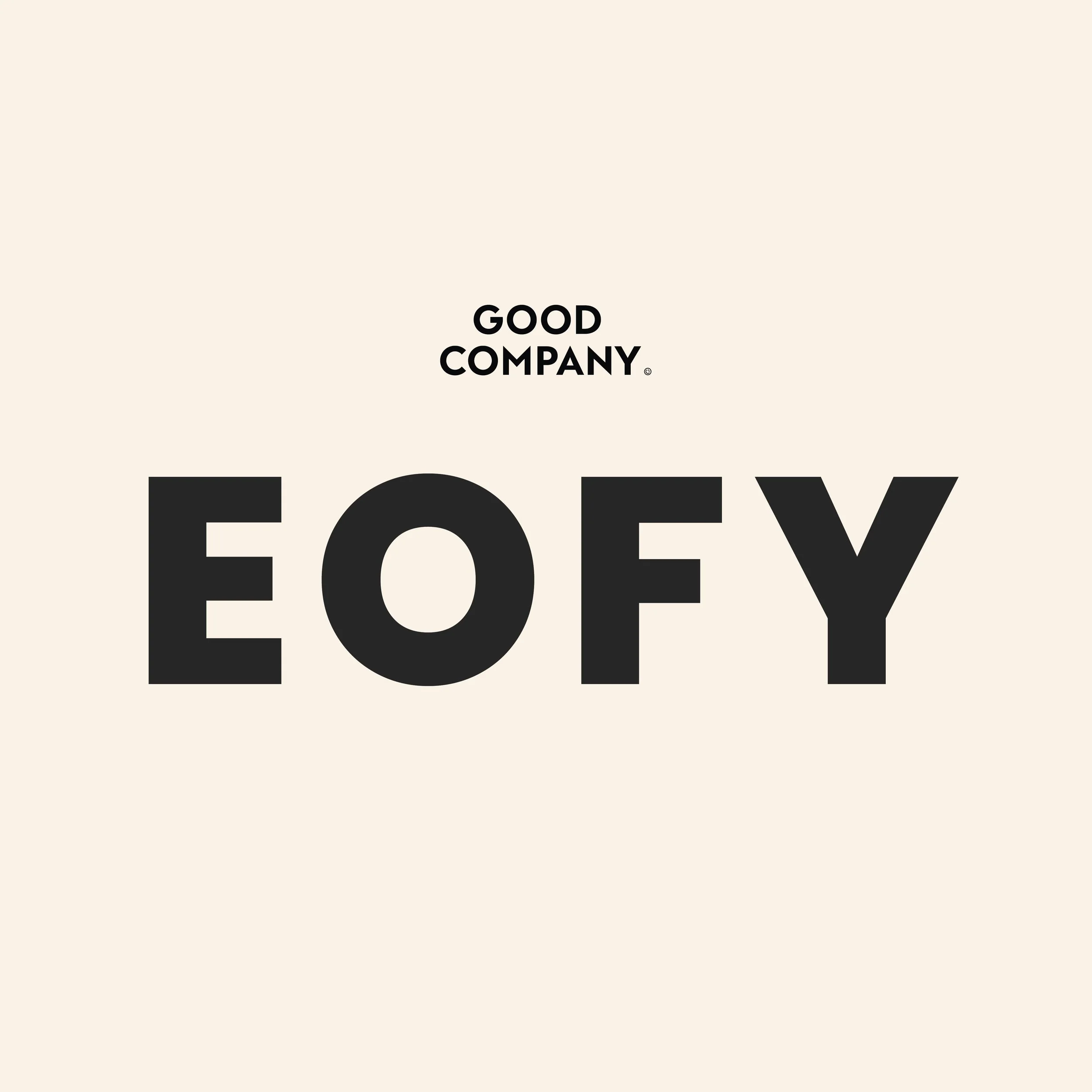 EOFY at Good Company