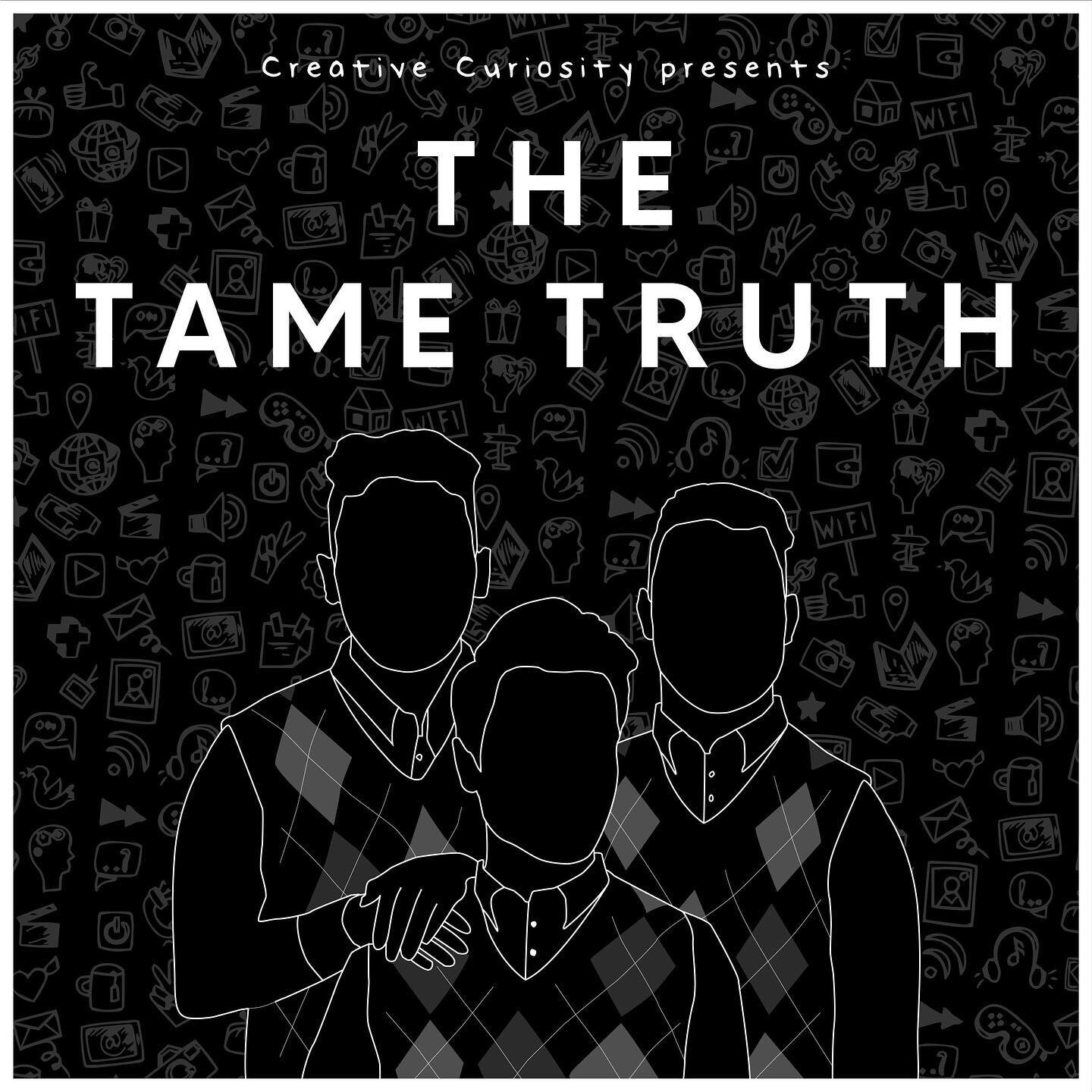🚨 ANNOUNCEMENT 🚨

Hello there ladies and gentlemen. We have exciting news about a new addition to the podcast! A brand new segment called &lsquo;The Tame Truth&rsquo; is coming soon for you all to listen and respond to. The premise is simple, each 