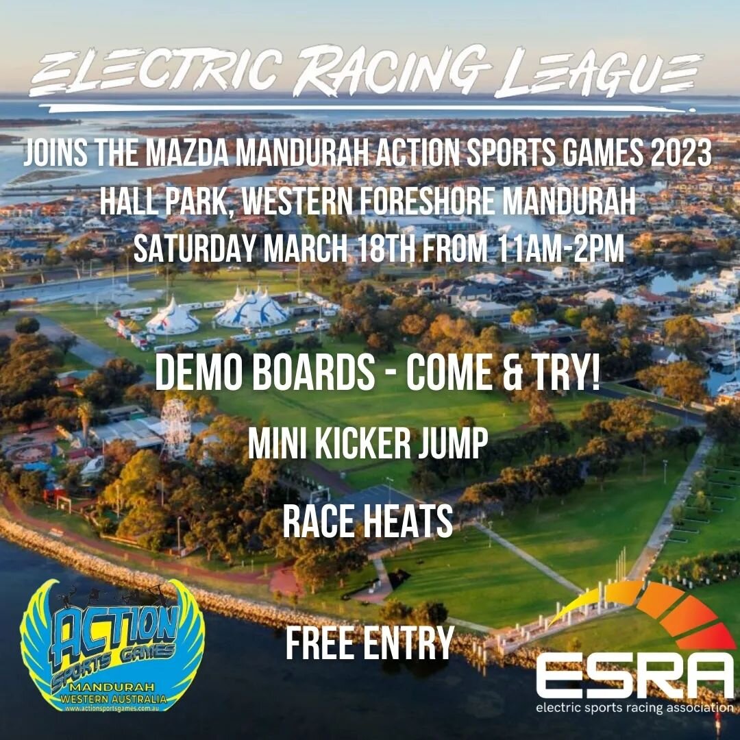 ERL joins the Madza Mandurah Action Sports Games on the 18th of March!
Location: Hall Park, Mandurah Western Foreshore

Track gates open from 11am-2pm

Challenging &amp; fun grass race track set-up 

Demo boards free to try all day 

Test your jump s