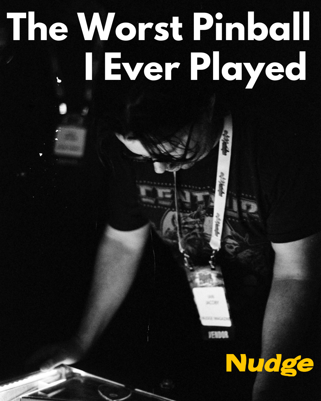 The Worst Pinball I Ever Played