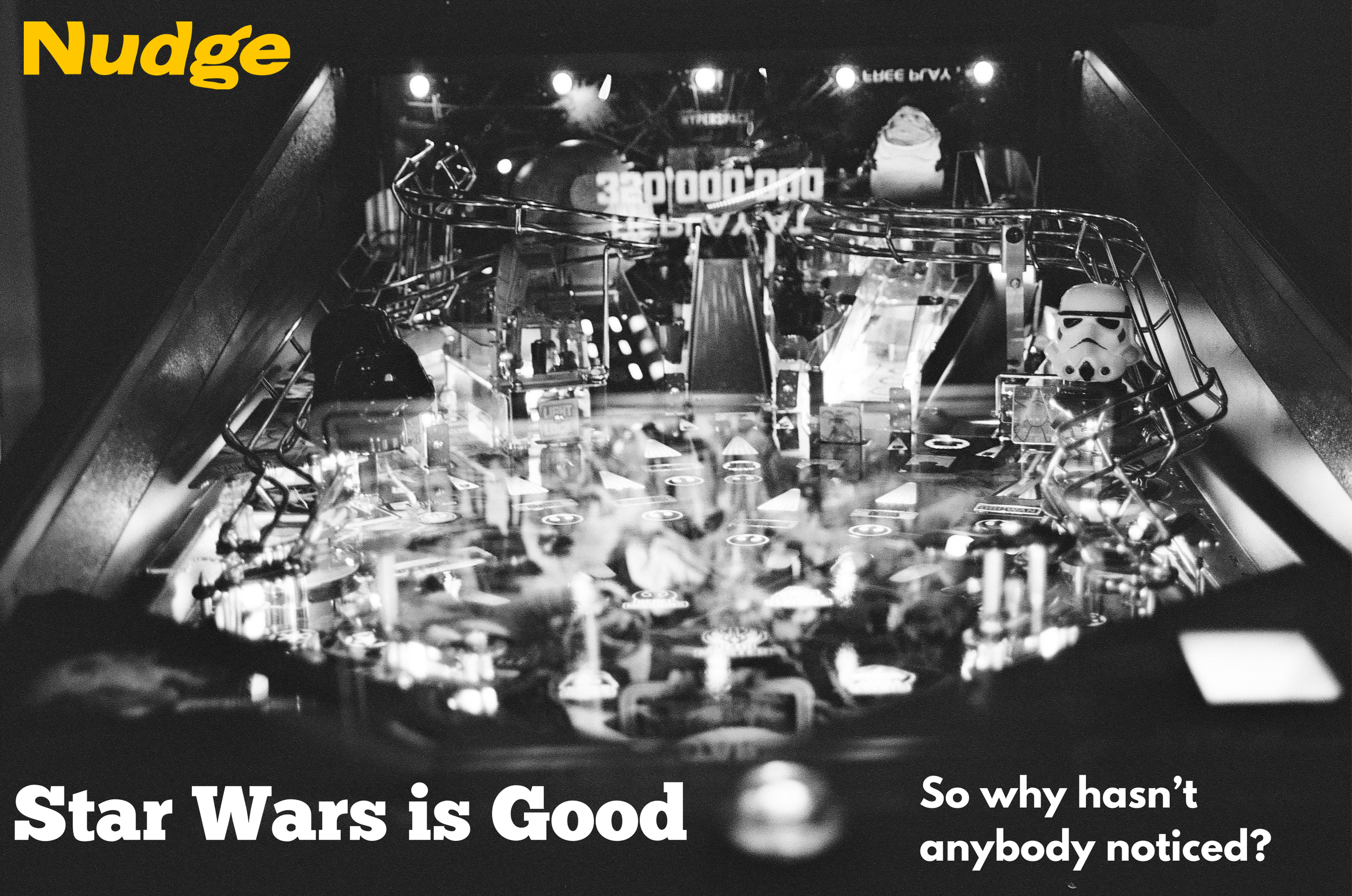 Star Wars Pinball is Good, but Has Anybody Noticed?