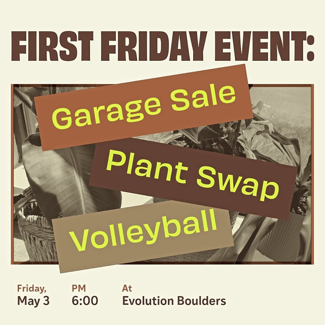 First Friday Event: MAY

On Friday, May 3 starting 6PM we&rsquo;re having a plant-swap, a lost-and-found garage sale, and will put up our volleyball net on the lawn if the weather is nice. 

🌱PLANT SWAP: Bring a cutting, take a cutting! (We&rsquo;ll