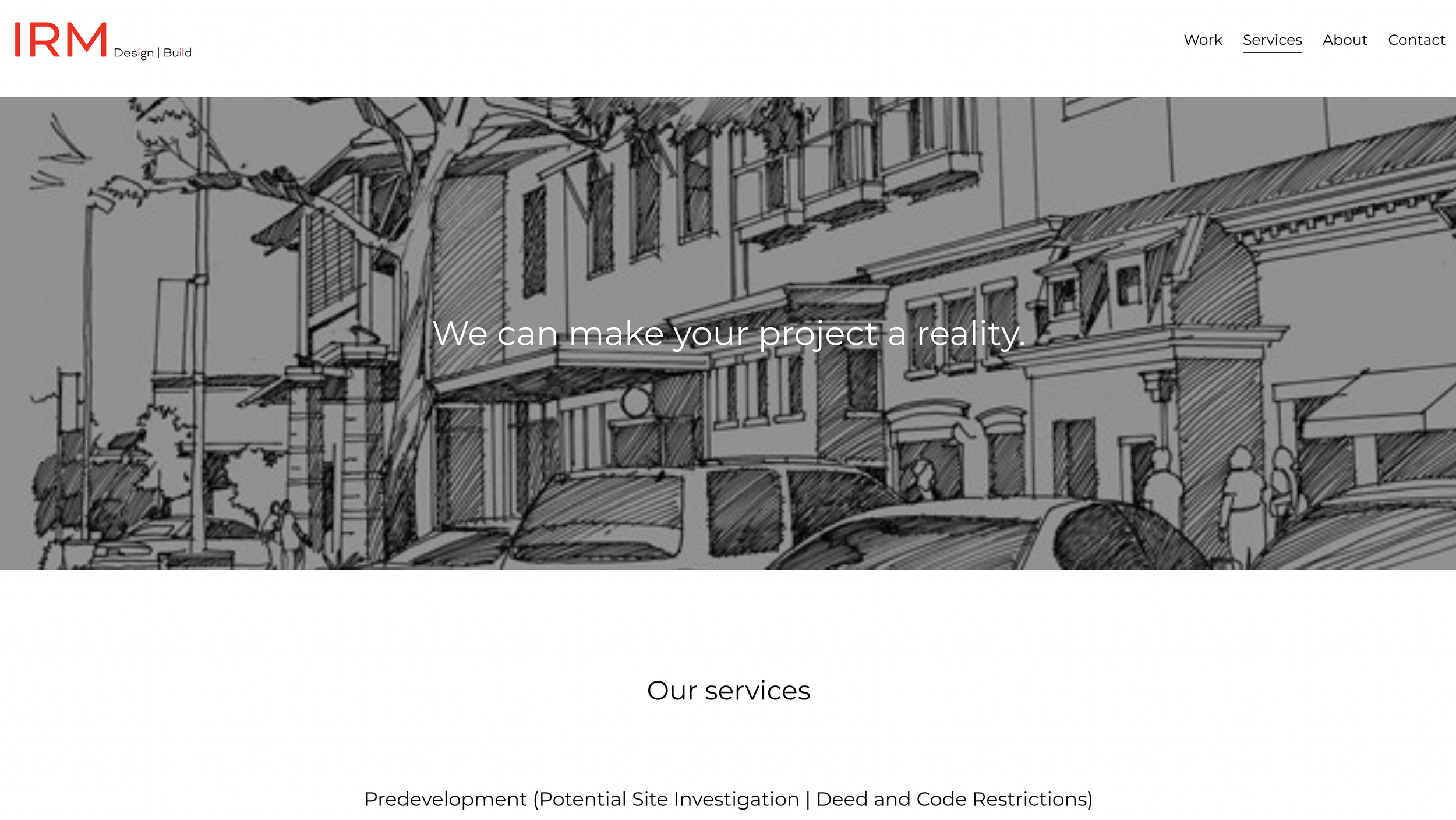 IRM Design | Build website services page featuring a hand drawn presentation of a project.