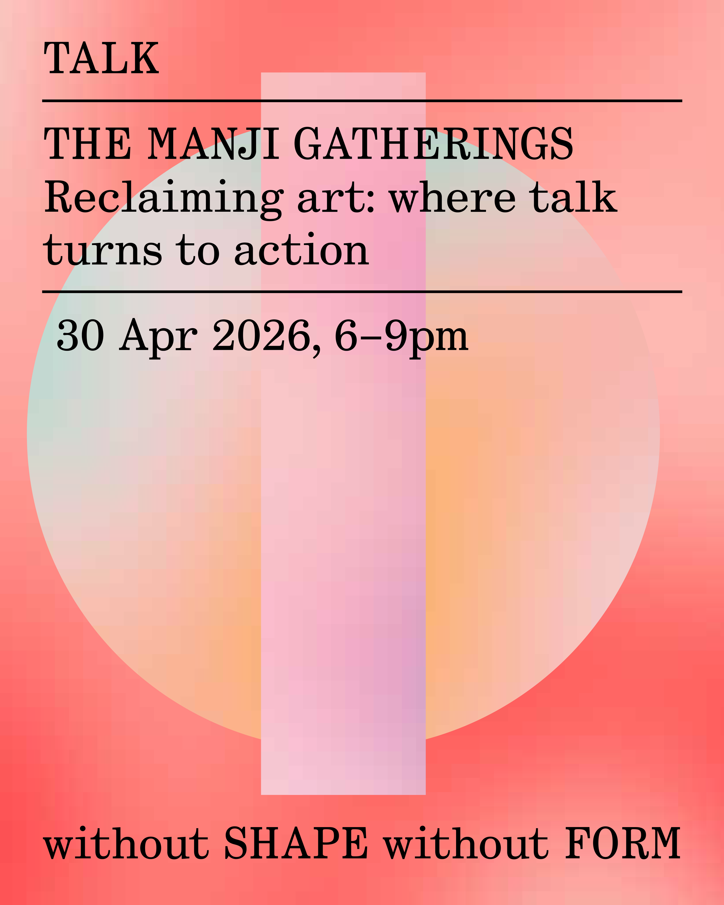 THE MANJI GATHERINGS