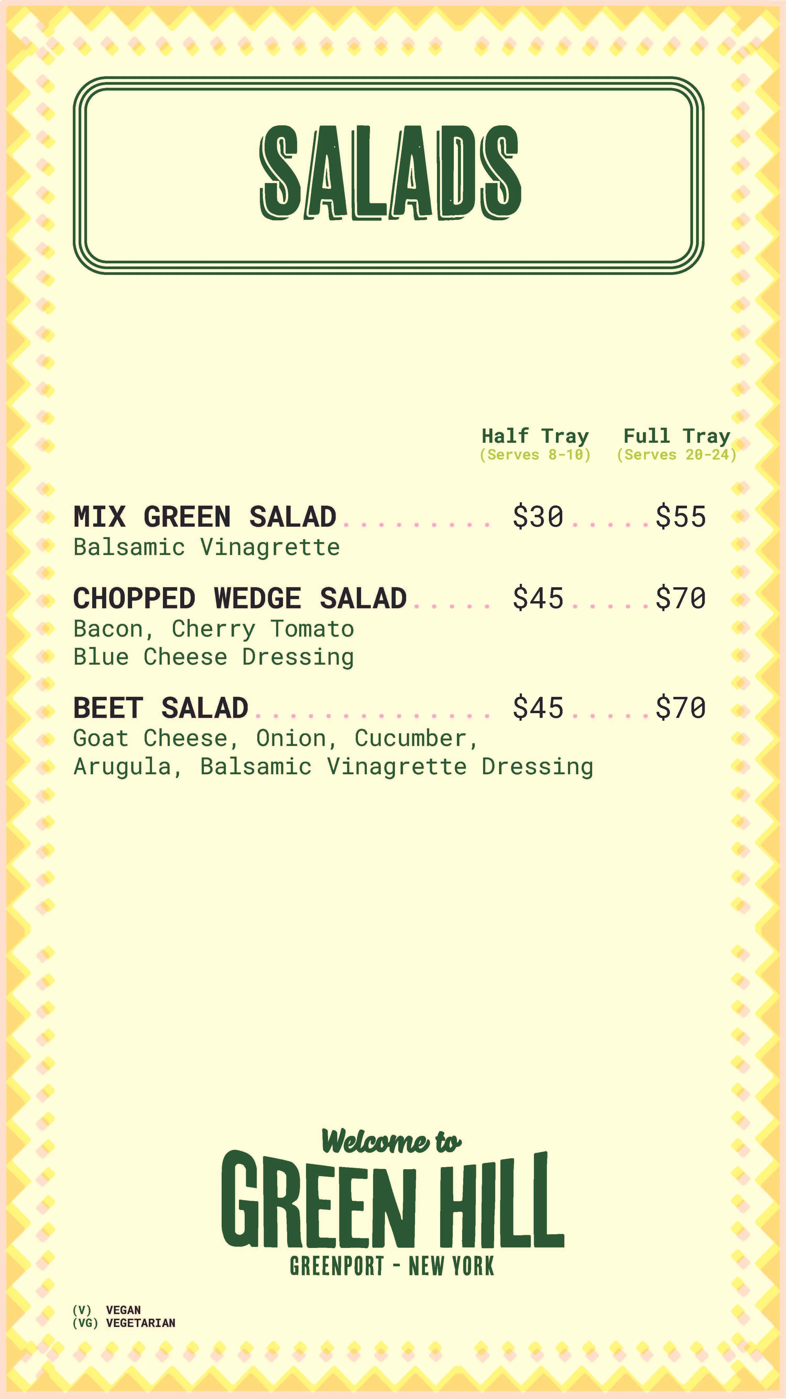 Menu of salads from Green Hill eatery in Greenport, New York. Options include mixed green salad, chopped wedge salad, and beet salad, with prices listed for half and full trays.