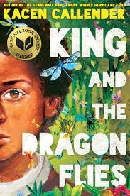 Twelve-year-old Kingston James is sure his brother Khalid has turned into a dragonfly. When Khalid unexpectedly passed away, he shed what was his first skin for another to live down by the bayou in their small Louisiana town. Khalid still visits in d