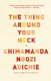 In these twelve riveting stories, the award-winning Chimamanda Ngozi Adichie explores the ties that bind men and women, parents and children, Africa and the United States. Searing and profound, suffused with beauty, sorrow, and longing, these stories