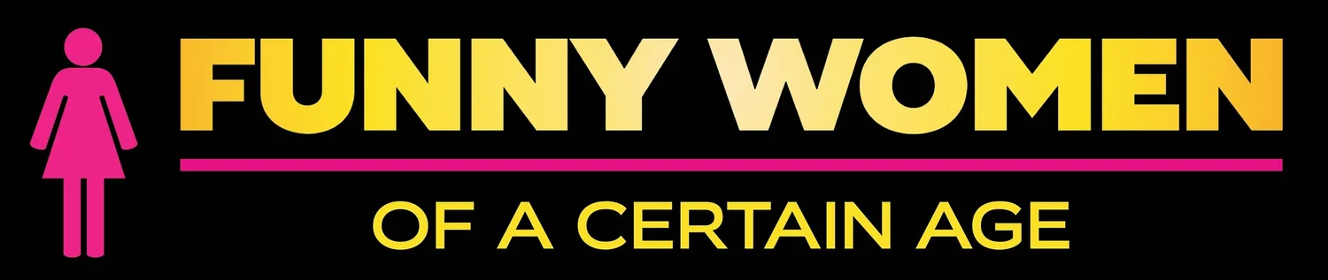 CAST — Funny Women of a Certain Age