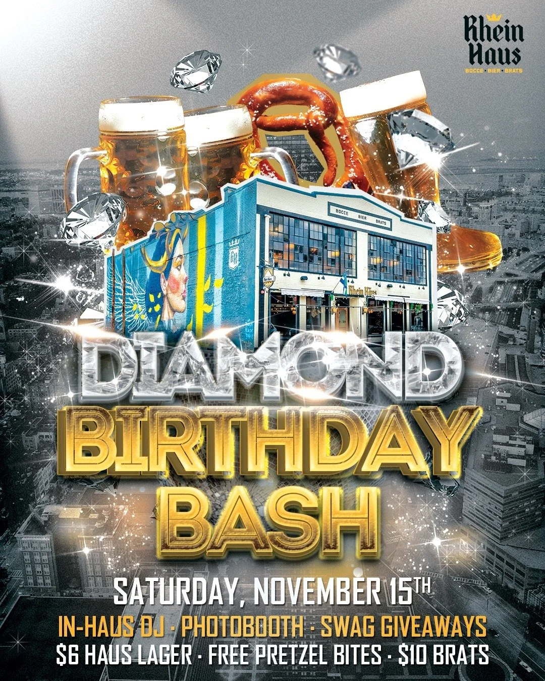 🎉 We&rsquo;re celebrating a decade of bocce, bier, and brats&mdash;and you&rsquo;re invited to the party of the decade! 🍻

Join us for our 💎 Diamond Birthday Bash 💎 and raise a stein to 10 years of memories at Rhein Haus.

✨ Throwback specials:
✅