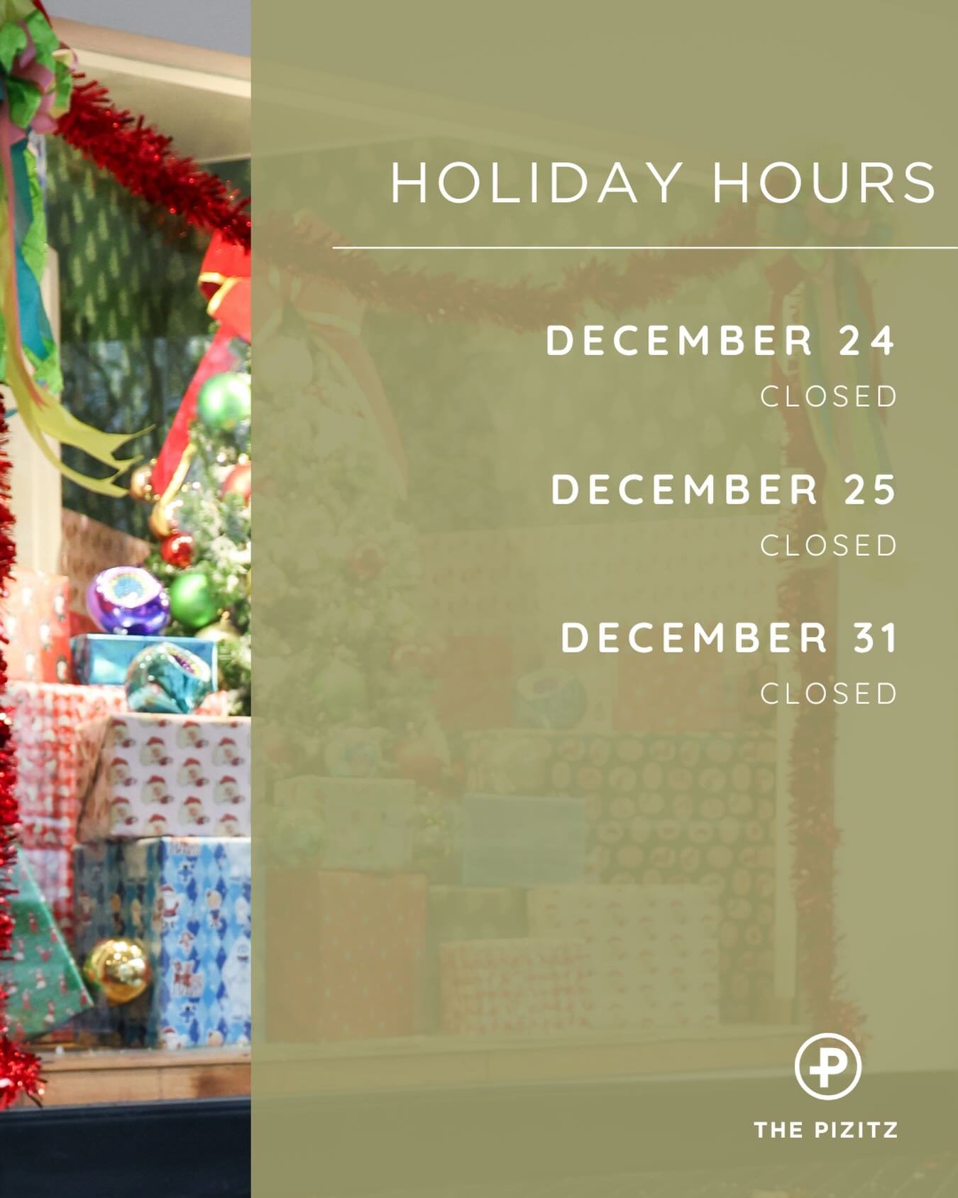 🎄 Holiday Hours from The Pizitz 🎄

We&rsquo;ll be closed on December 24, December 25, and December 31! We can&rsquo;t wait for 2026 and all to come! Until then, happy holidays from all of us at The Pizitz!