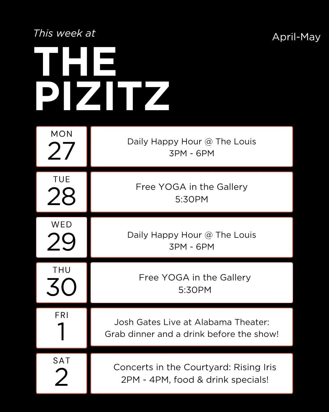 Your week just got better at The Pizitz...

-Daily Happy Hour at The Louis is the perfect downtown stop to unwind from 3PM to 6PM.
-Free Yoga in the Gallery returns Tuesday and Thursday at 5:30PM.
-Friday night, make plans before Josh Gates Live at t