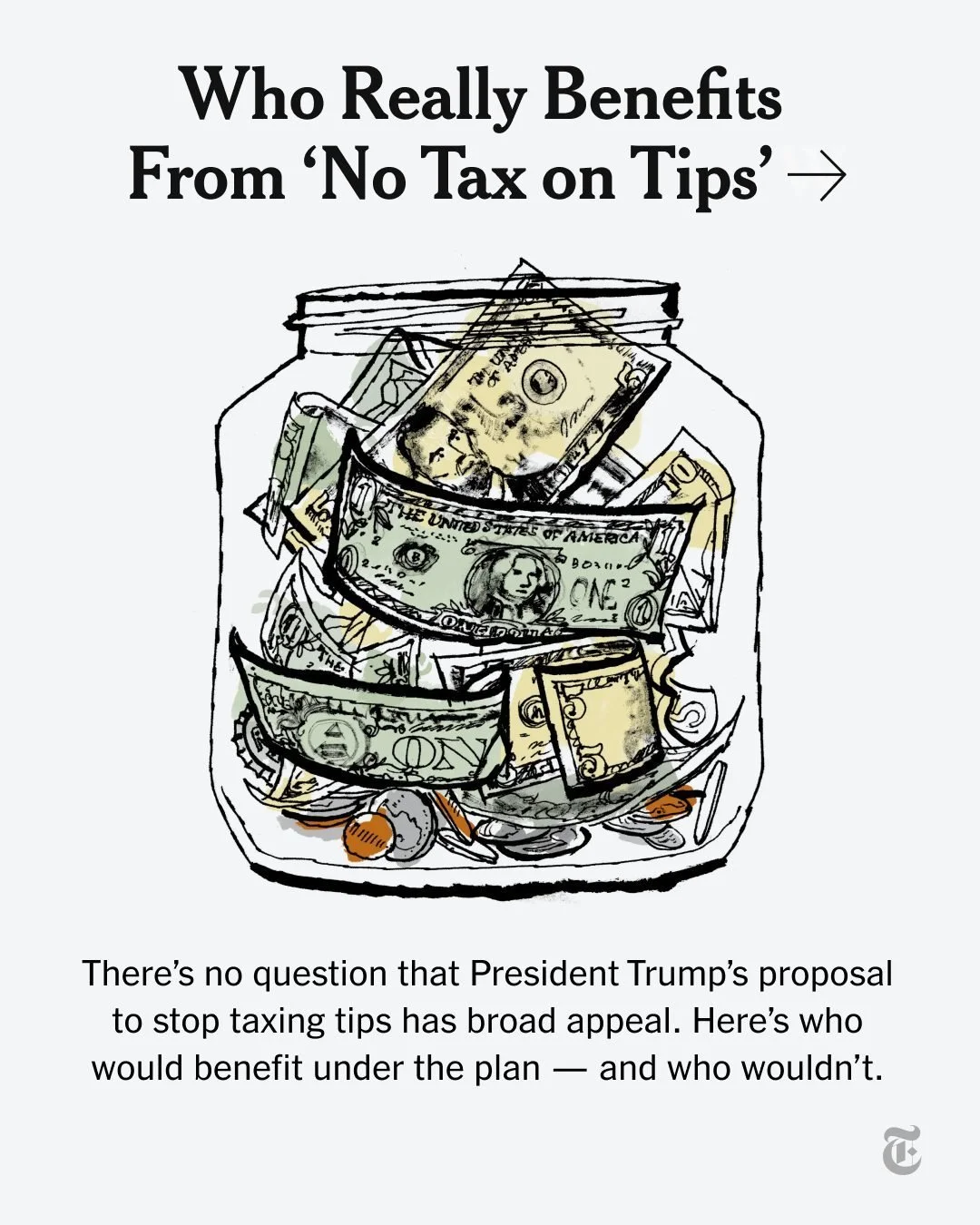 An Illustrated Guide to Who Really Benefits From ‘No Tax on Tips’ (The New York Times)
