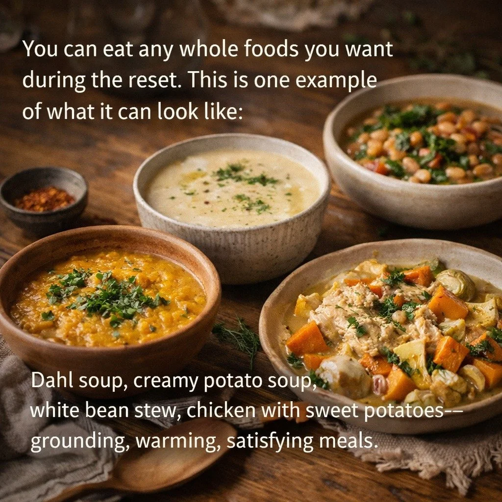 Why Unsatisfying Foods Don&rsquo;t Work......

Restrictive or bland foods rarely stick. You deserve meals that leave you nourished and energized&mdash;not hungry and frustrated.

During my 5-Day Whole Food Reset, you&rsquo;ll enjoy foods that satisfy