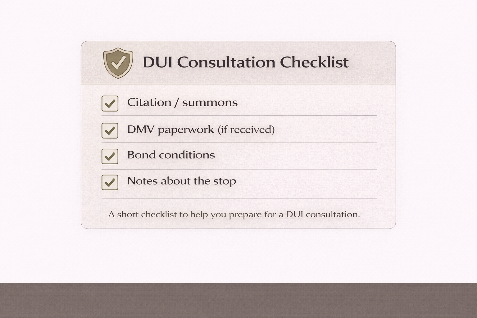 Checklist showing documents and information that are helpful to bring to a DUI lawyer consultation in Colorado.