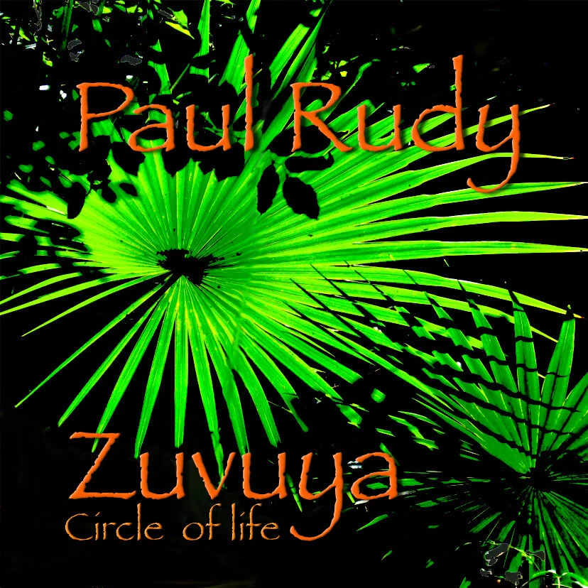 Cover of Paul Rudy CD Zuvuya from the 2012 Stories Series