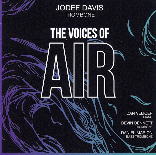CD cover for Voices of Air by Trombonist JoDee Davis