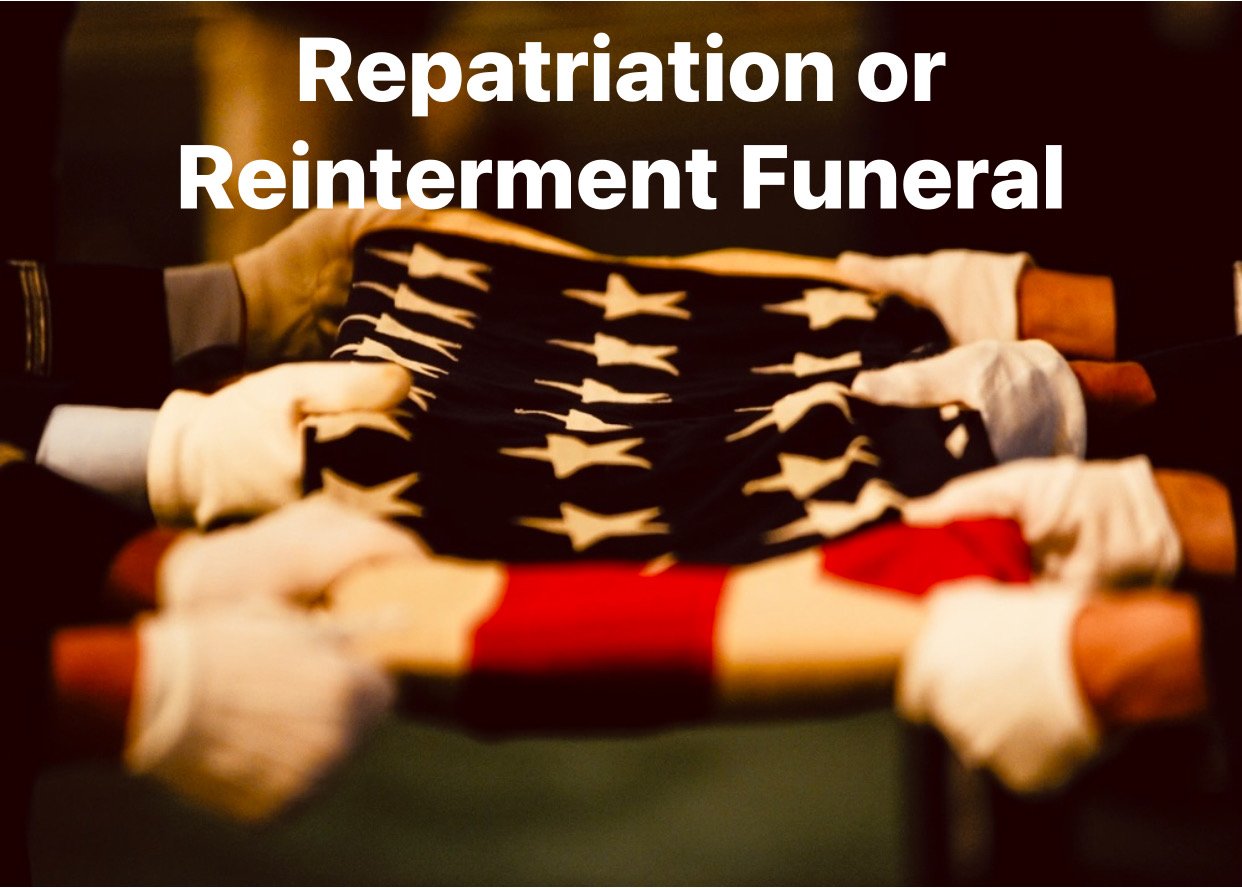 Repatriation or reinterment funeral