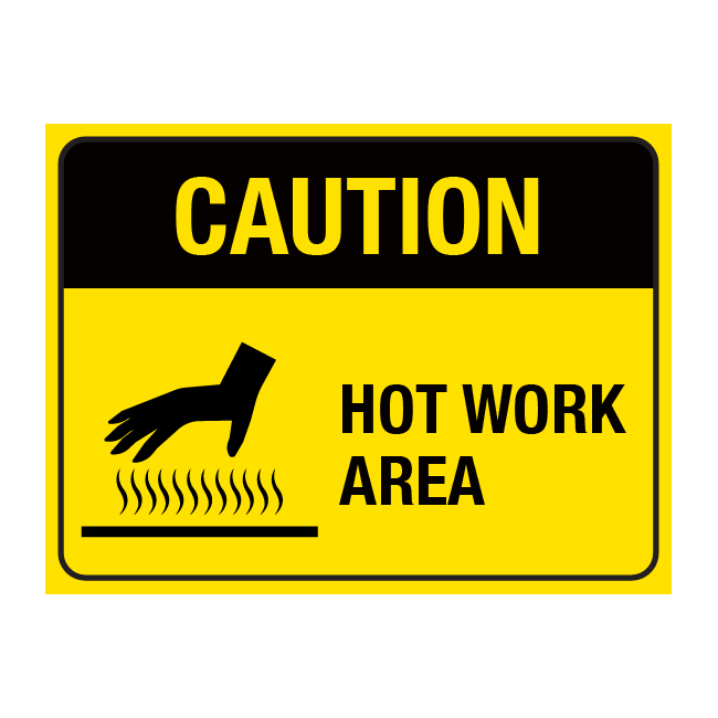Caution Hot Work Area sign