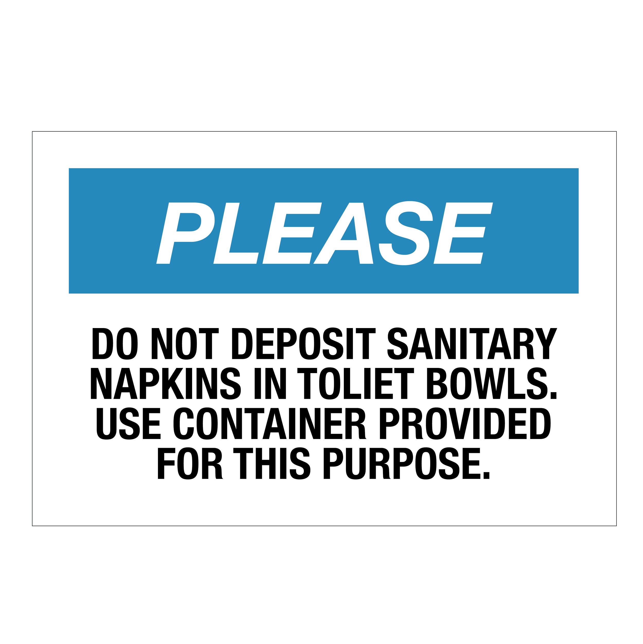 Please Do not Deposit Sanitary Item In toilet Bowl Sign