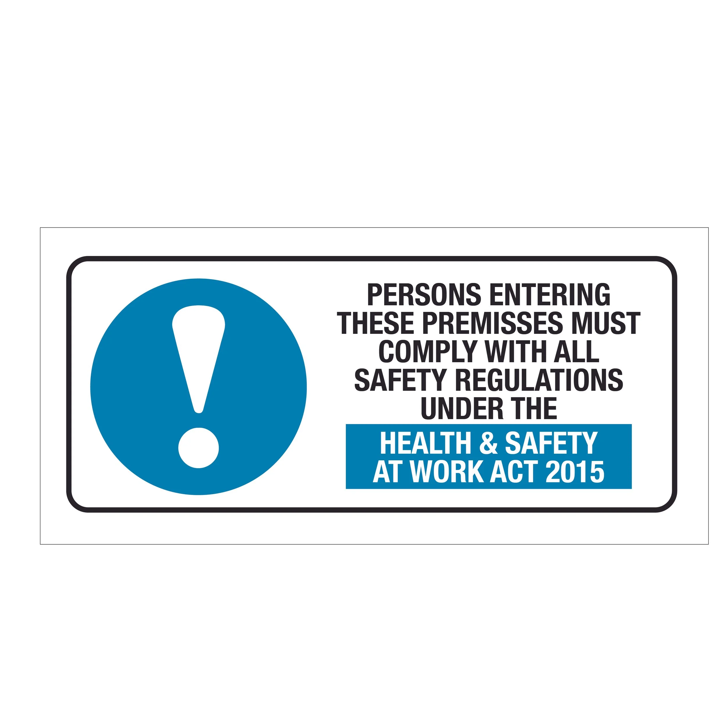 All Person Entering Premises Must Comply With All Safety Regulations Sign