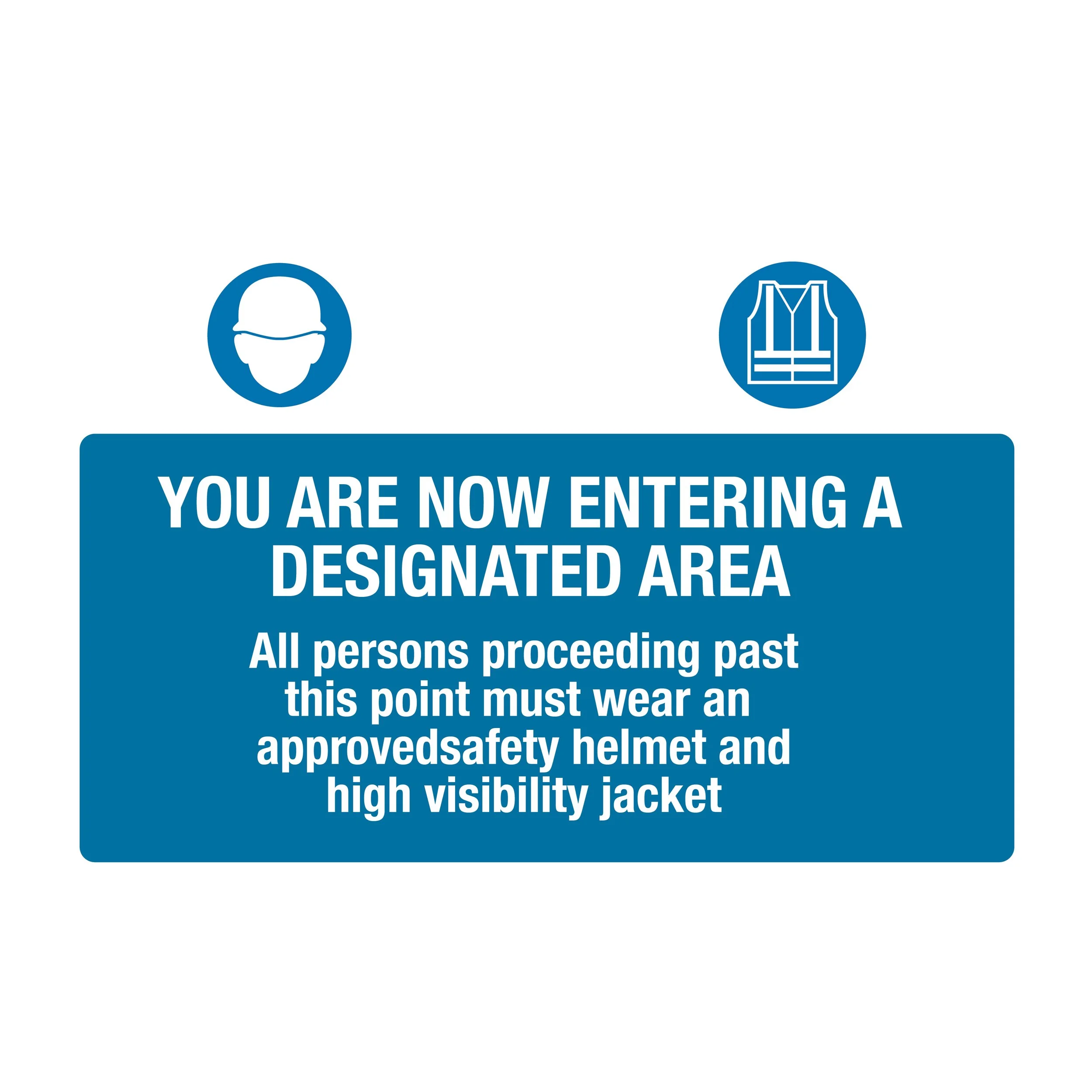 You are Now entering a Designated Site Area Sign