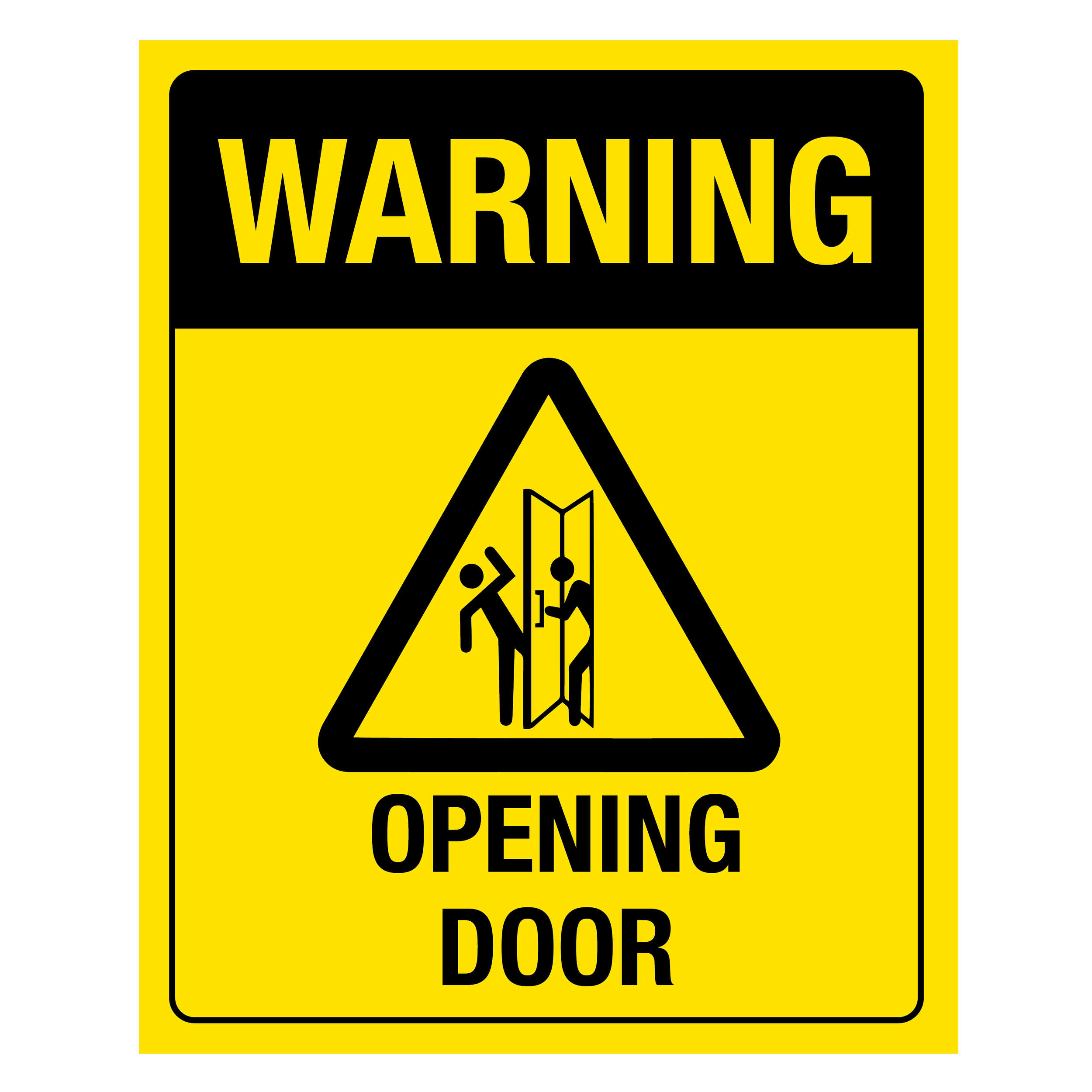 Warning Opening Door Sign