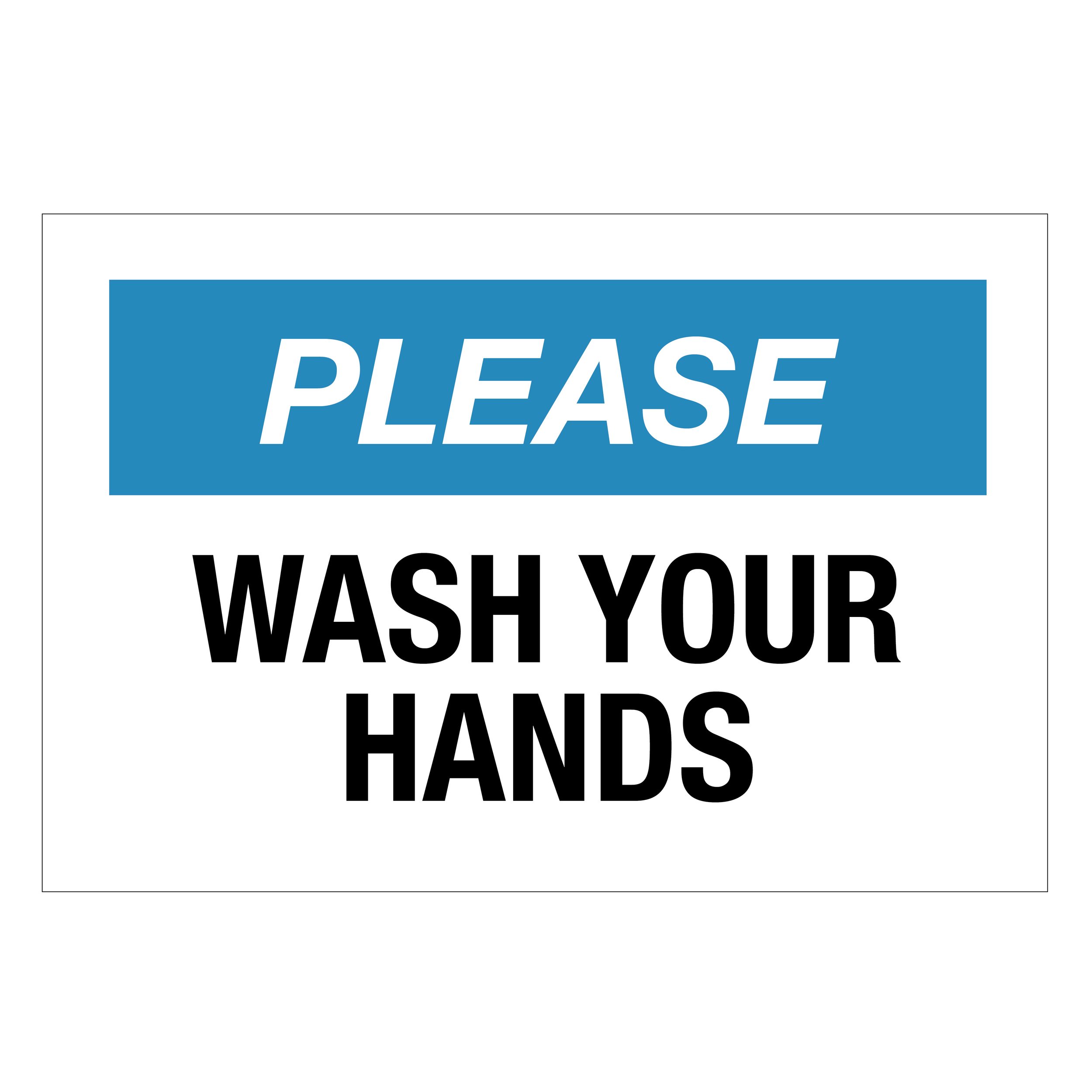 Please Wash Your Hands Sign