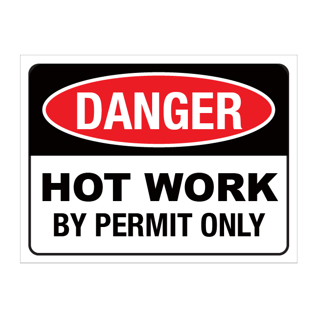 Danger Hot Work By Permit Only Sign