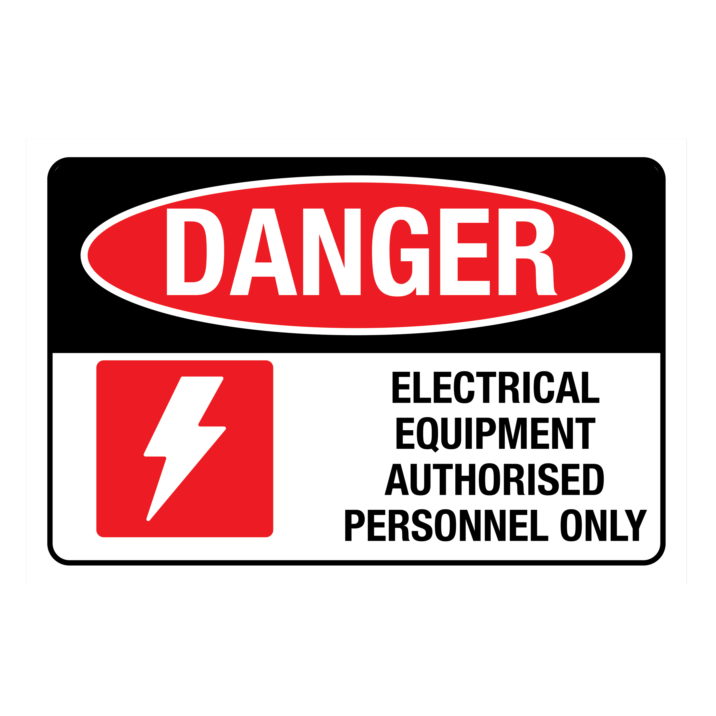 Danger Electrical Equipment Authorised Personnel Only Sign