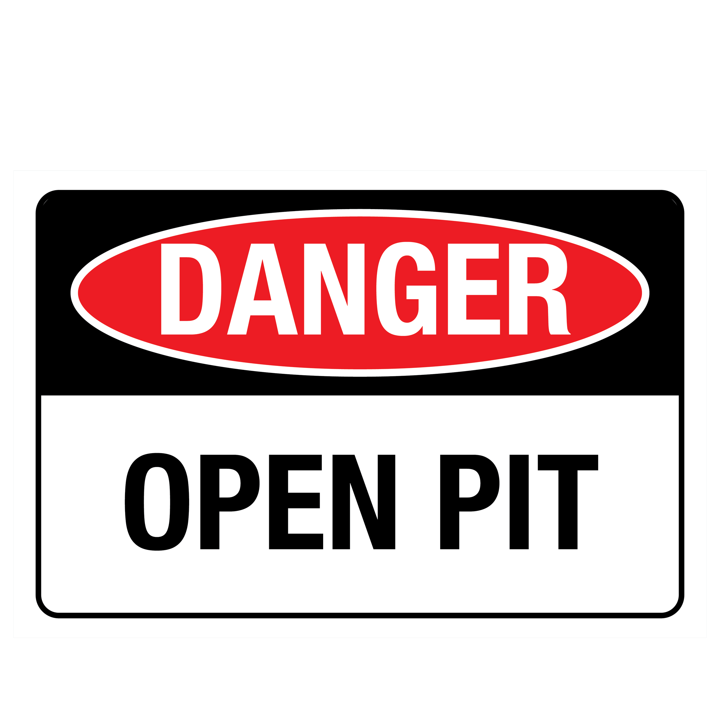 Danger Open Pit Sign
