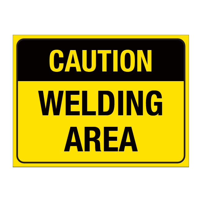 Caution Welding Area Sign