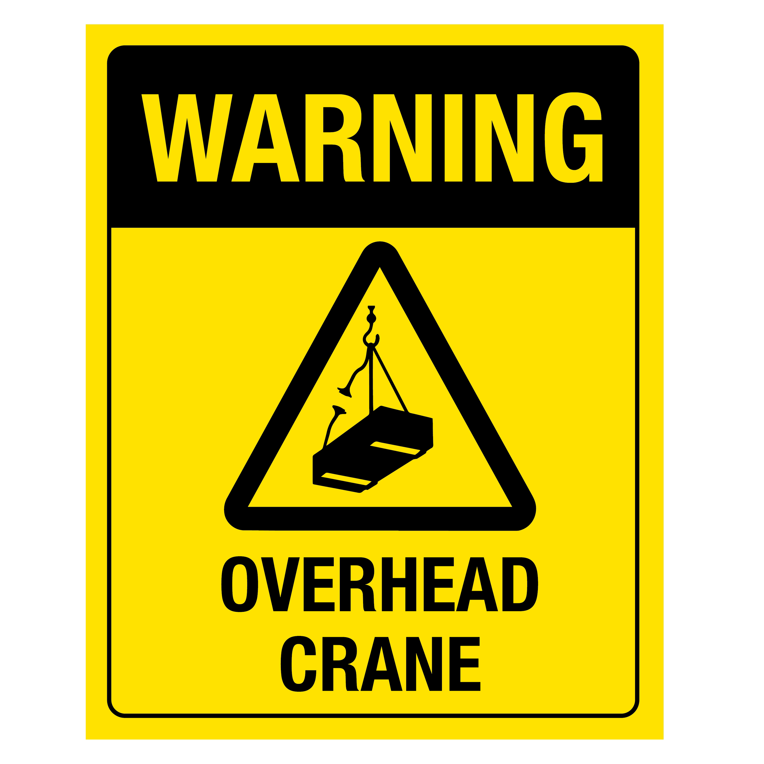 Warning Overhead Crane Sign