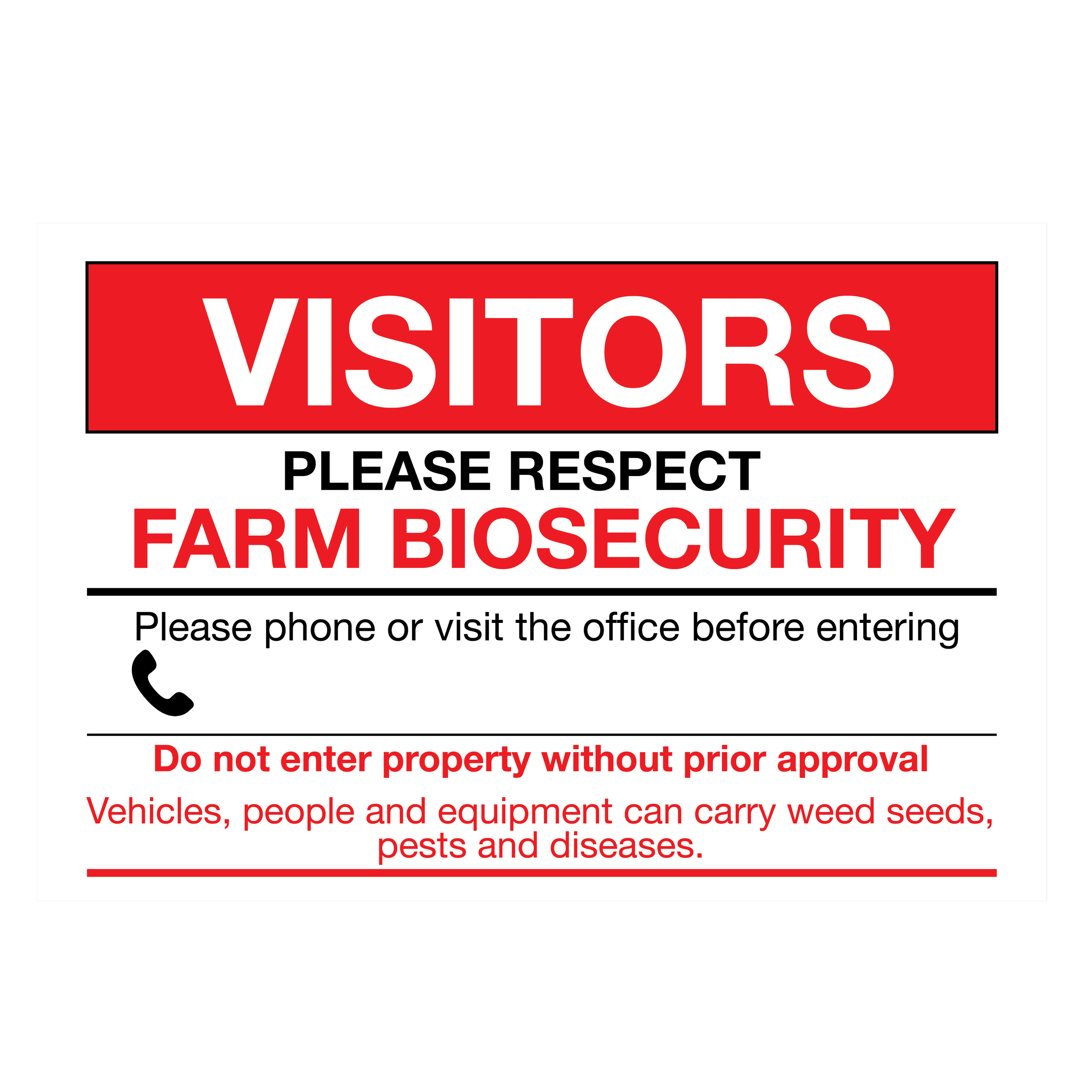 Visitors Please Respect Farm Biosecurity Sign