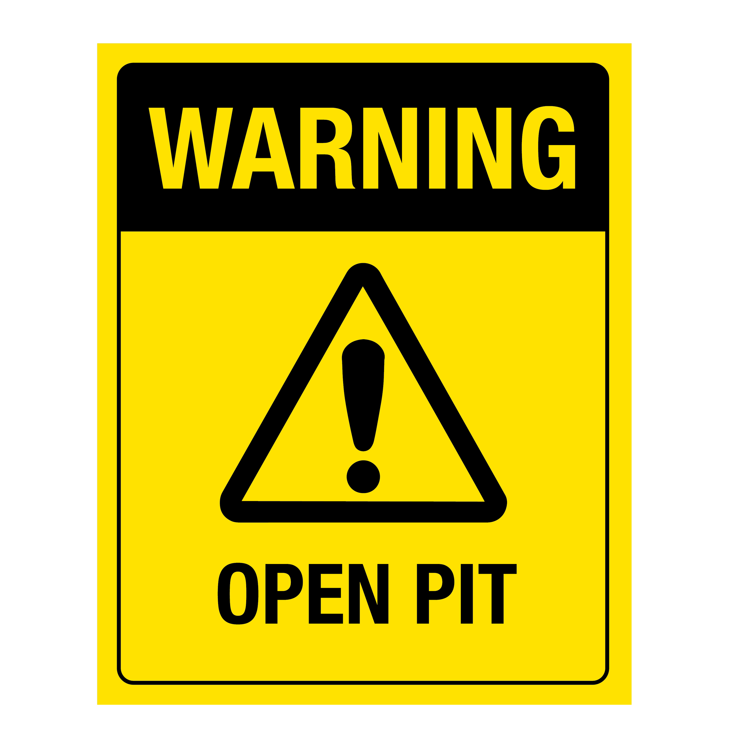 Warning Open Pit Sign