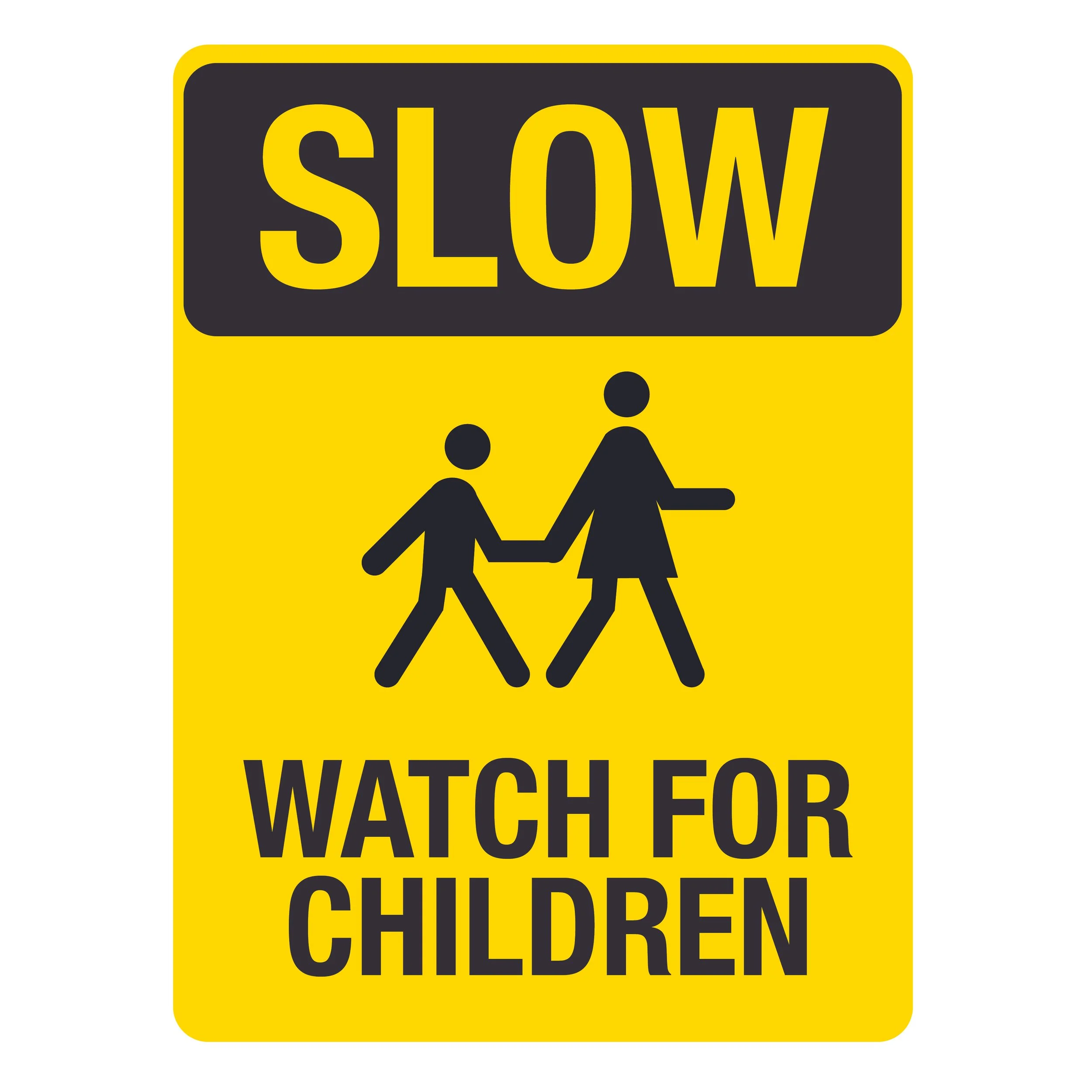 Slow Watch for Children Sign
