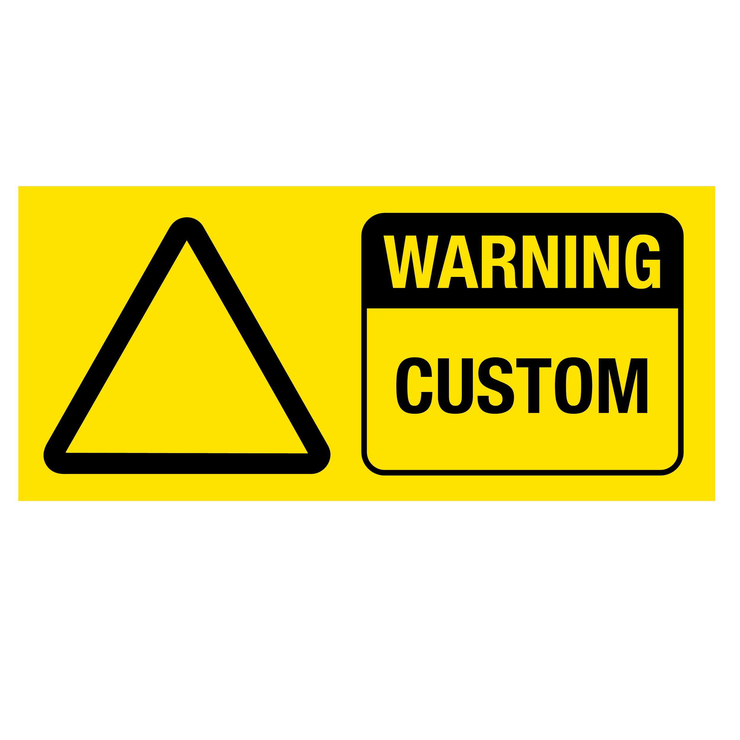 Warning Custom Signage