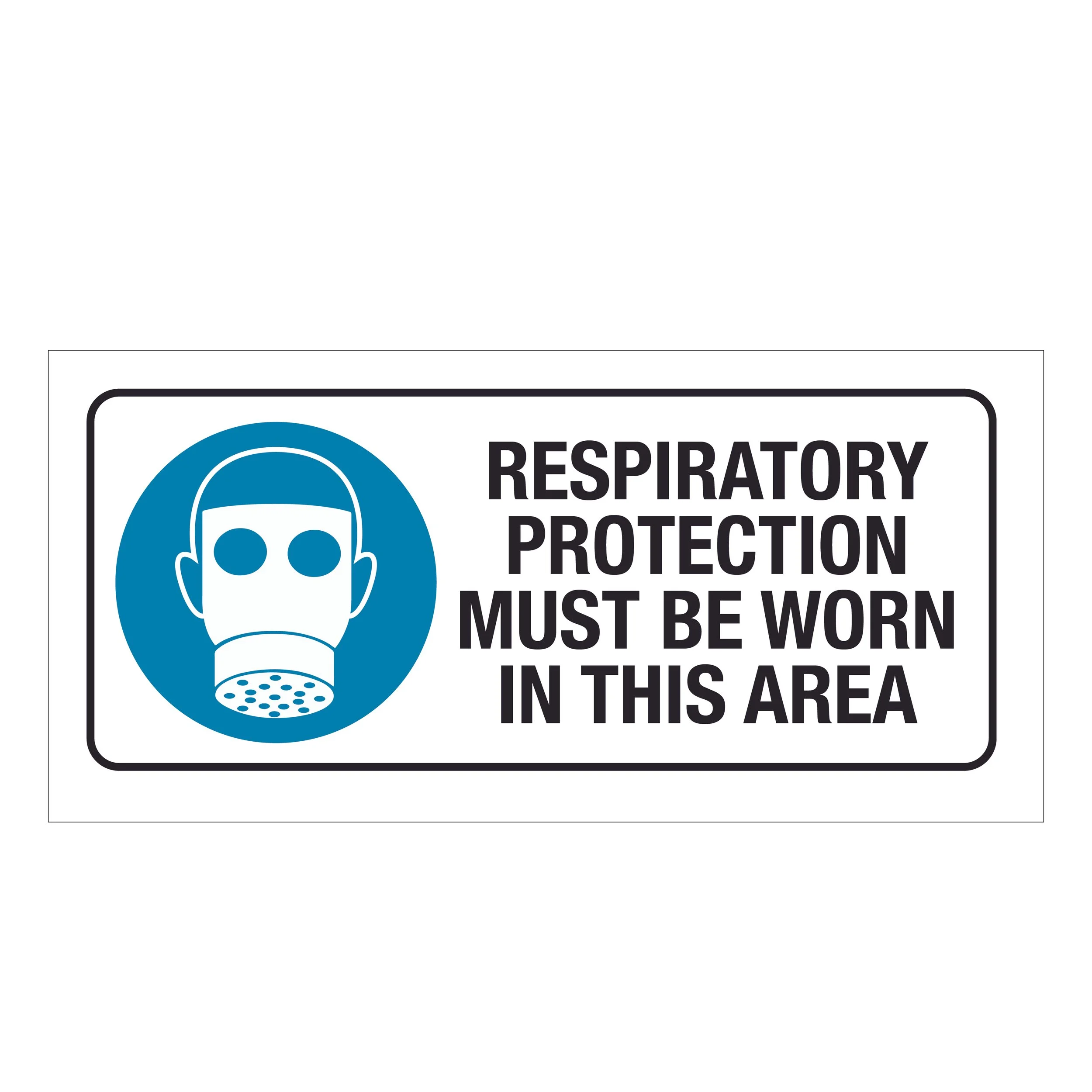 Respiratory Equipment Must Be Worn Sign
