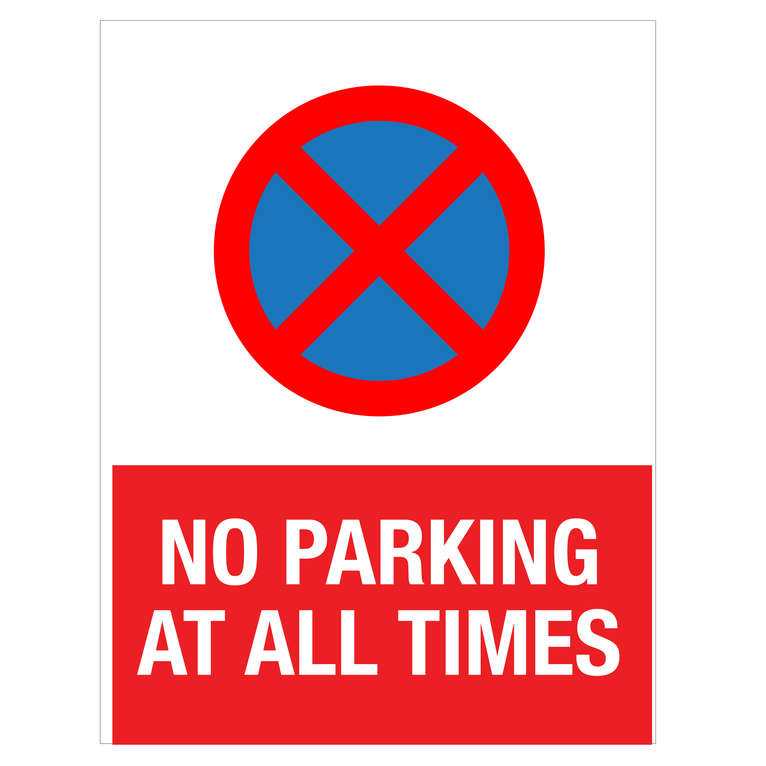 No Parking At All Times Sign