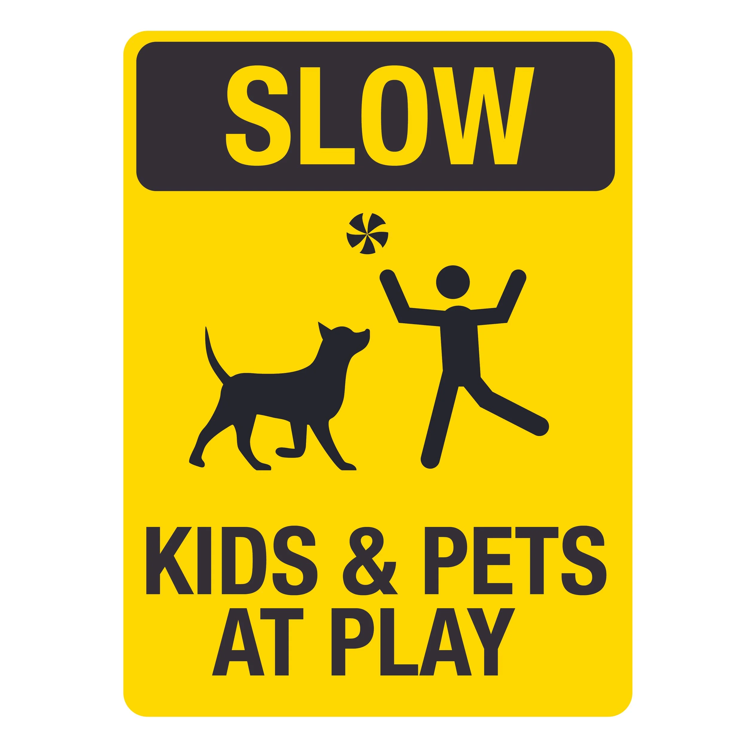 Kids & Pets At Play sign