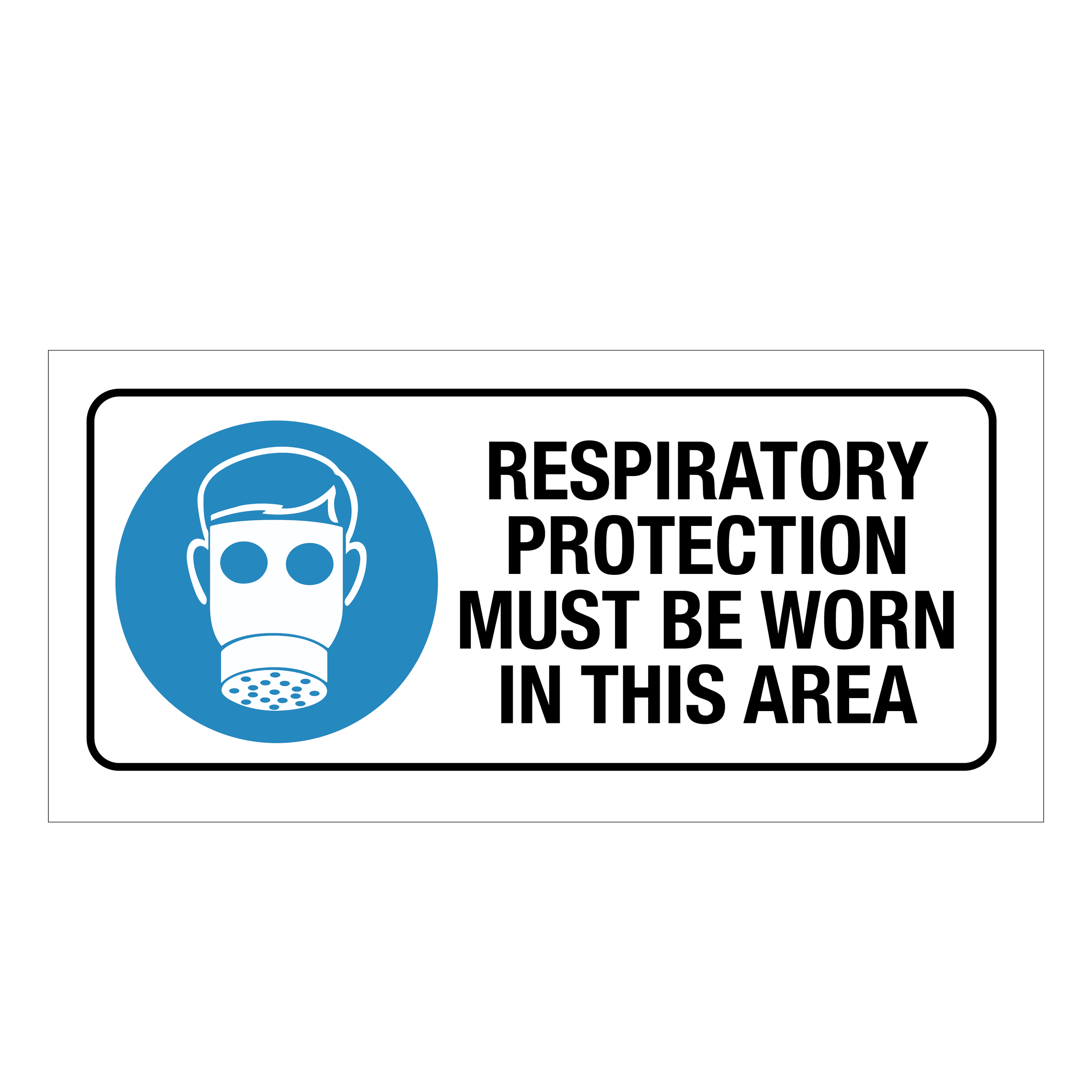 Respiratory Equipment Must Be Worn Sign