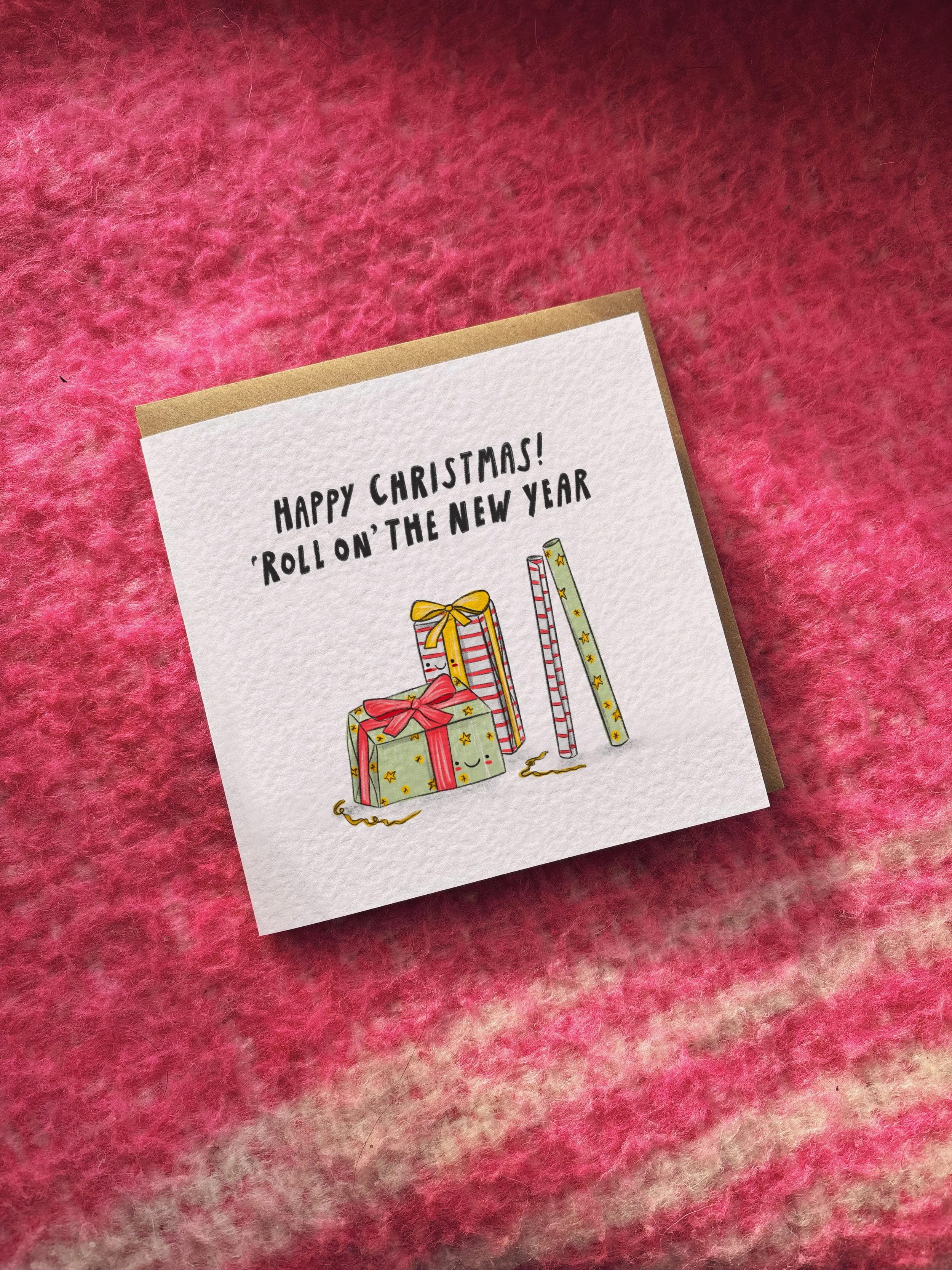 Happy Christmas! Roll on the New Year card