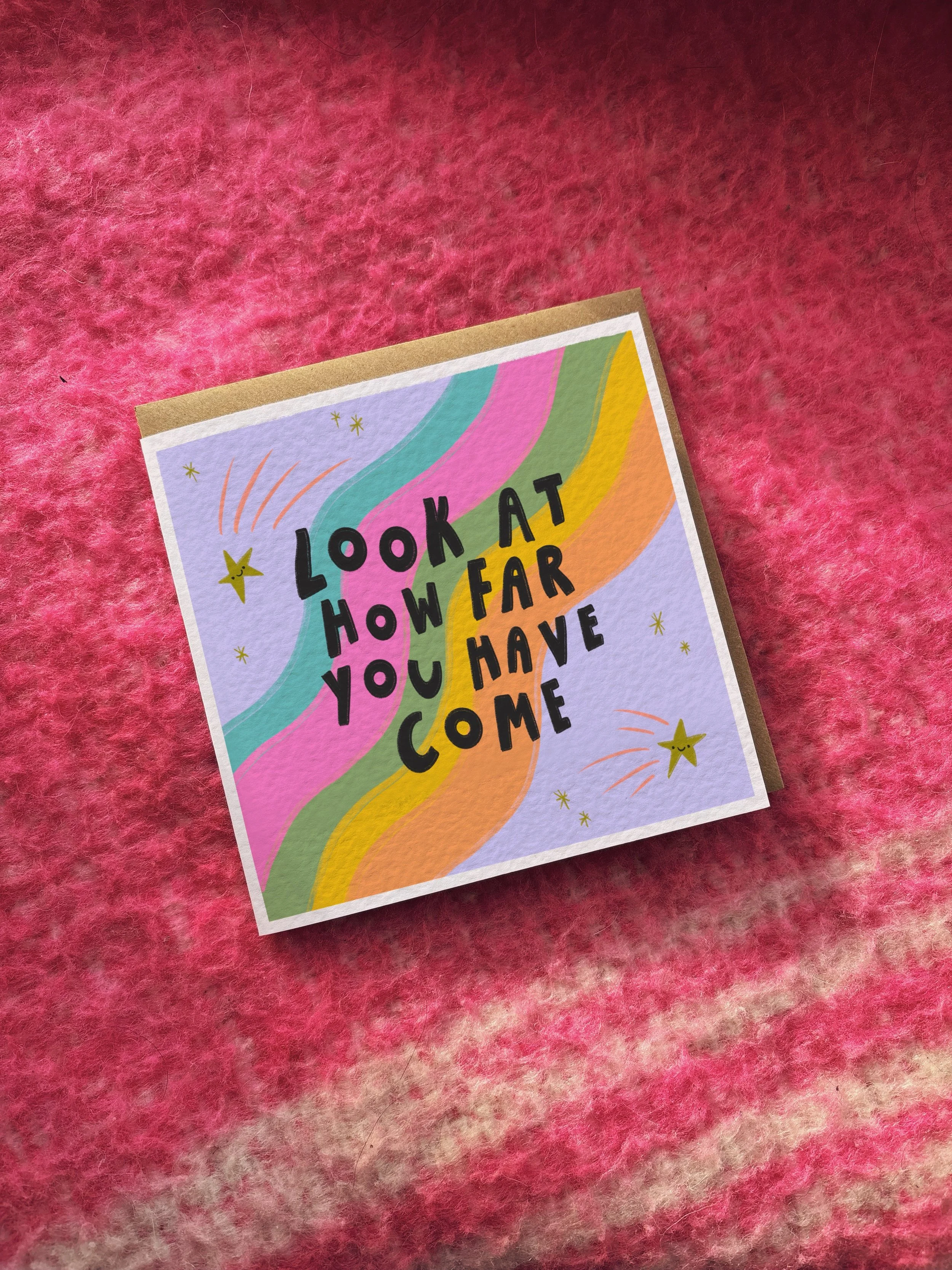 Look At How Far You Have Come card